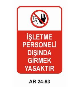 İŞ GÜVENLİĞİ UYARI LEVHASI 1 ADET PVC 21 X 29CM