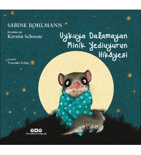 Uykuya Dalamayan Minik Yediuyurun Hikayesi