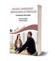 Bilişsel Davranışçı Terapilerde Ev Ödevleri Sorumluluk Alma Vakti & Kahraman Güler - Mahmut Yılmaz