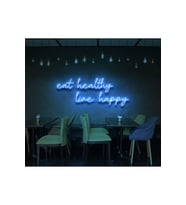 Eat Healthy Live Happy Yazılı Neon Tabela