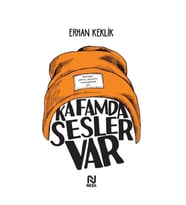 Kafamda Sesler Var