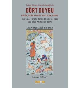 Dört Duygu Erken Dönem İslam Geleneğinde