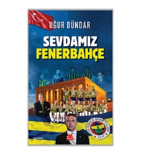 Sevdamız Fenerbahçe