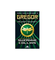 Gregor ve Felaket Kehaneti - Yeraltı Günlükleri Serisi 2 - Suzanne Collins