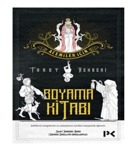 Acemiler İçin Tarot Rehberi - Boyama Kitabı