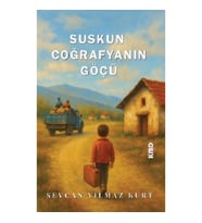 Suskun Coğrafyanın Göçü