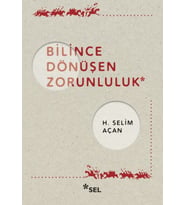 Bilince Dönüşen Zorunluluk