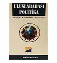 Uluslararası Politika İlkeler, Kavramlar, Kurumlar (Krem)
