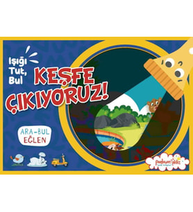 Işığı, Tut, Bul Keşfe Çıkıyoruz!