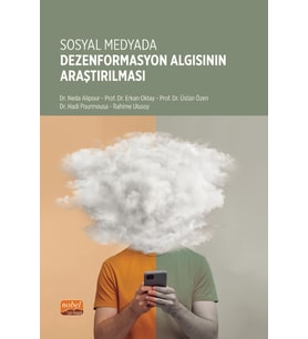Sosyal Medyada Dezenformasyon Algısının Araştırılması