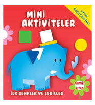 Mini Aktiviteler-İlk Renkler ve Şekiller-(Kırmızı Kitap)