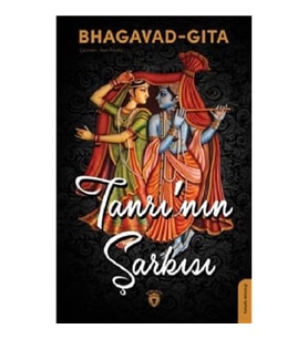 Bhagavad Gita Tanrı’nın Şarkısı