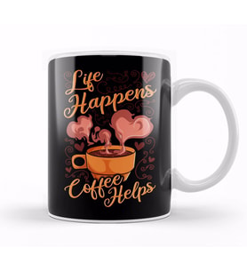 Funny Life Happens Coffee Helps Caffeine Addict Kupa Bardak Porselen