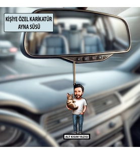 Kişiye Özel Karikatür Erkek Ayna Süsü – Araç İçi Esprili Hediyelik