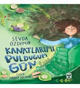 Kanatlarımı Bulduğum Gün