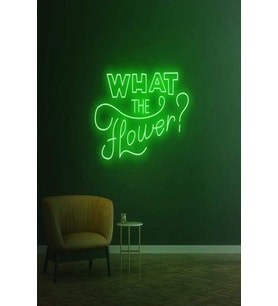 WHAT THE Flower? Yazılı Neon Tabela