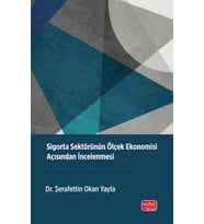 Sigorta Sektörünün Ölçek Ekonomisi Açısından İncelenmesi