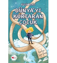 Dünya’yı Kurtaran Çocuk