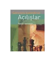 Satrançta Kazandıran Açılışlar Yasser Seirawan