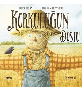Korkuluğun Dostu  (Ciltli)