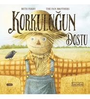 Korkuluğun Dostu  (Ciltli)