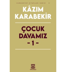 Çocuk Davamız - 1