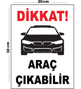 Metal Dikkat Araç Çıkabilir 20cm x 30cm A4 Büyüklüğünde Uyarı Levhası Yönlendirme Tabelası