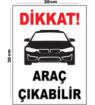 Metal Dikkat Araç Çıkabilir 20cm x 30cm A4 Büyüklüğünde Uyarı Levhası Yönlendirme Tabelası