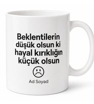 Pesimist Arkadaşa Karamsar Bardak Esprili Düşük Beklenti Hediye Kupa