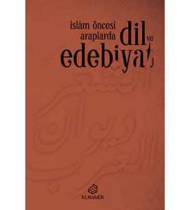 İslam Öncesi Araplarda Dil Ve Edebiyat