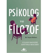 Psikolog ve Filozof Bir Yaşam Rehberi