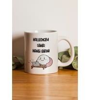 "Halledicem Ama Hangi Birini" Baskılı Kupa Bardak