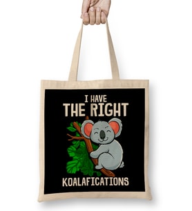 Funny I Have The Right Koalafications Koala Pun Bez Çanta Uzun Saplı
