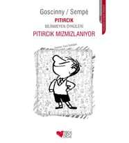 Pıtırcık Mızmızlanıyor / Pıtırcık Bilinmeyen Öyküleri