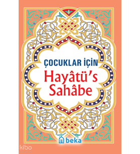 Çocuklar İçin Hayatüs Sahabe Beka Yayınları Selahaddin Mahmud