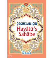 Çocuklar İçin Hayatüs Sahabe Beka Yayınları Selahaddin Mahmud