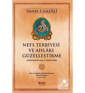 Nefs Terbiyesi Ve Ahlakı Güzelleştirme