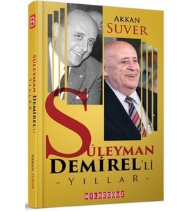 Süleyman Demirel'li Yıllar