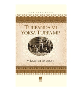 Turfanda mı Yoksa Turfa mı?