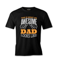What an Awsome Dad Looks Like Siyah Erkek Tshirt