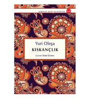 Kıskançlık Rus Edebiyatı Yuri Oleşa 