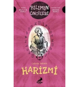 Cebrin Babası Harizmi - Bilimin Öncüleri