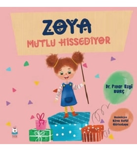 Zoya Mutlu Hissediyor