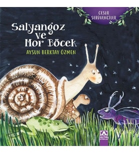 Cesur Serüven - Salyangoz ve Mor Böcek