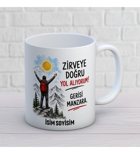 Kişiye Özel Zirveye Doğru Yol Alıyorum Gerisi Manzara Baskılı Kupa – Dağcı Temalı Motivasyon Kupası