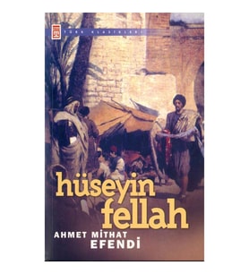 Hüseyin Fellah - Ahmet Mithat Efendi
