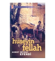 Hüseyin Fellah - Ahmet Mithat Efendi