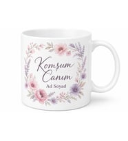 İsme Özel Komşum Canım Yazılı Baskılı Kupa Bardak Hediye Özel Tasarım