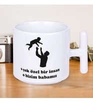 O Çok Özel Bir İnsan O Bizim Babamız Yazılı 1 Adet T Kupa Babalar Günü Hediyelilk T Kupa