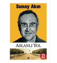 Aslanlı Yol Sunay Akın Karakarga